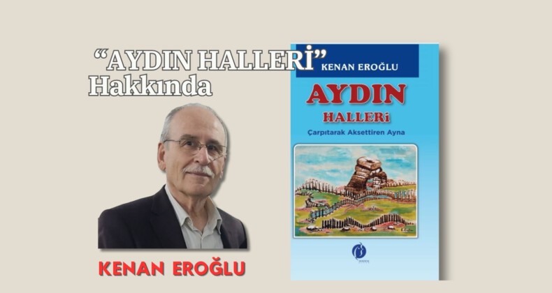 “AYDIN HALLERİ” Hakkında