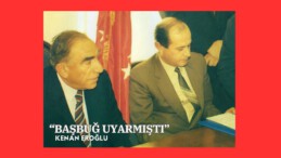 “BAŞBUĞ UYARMIŞTI”