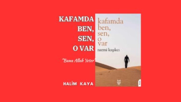 KAFAMDA BEN, SEN, O VAR