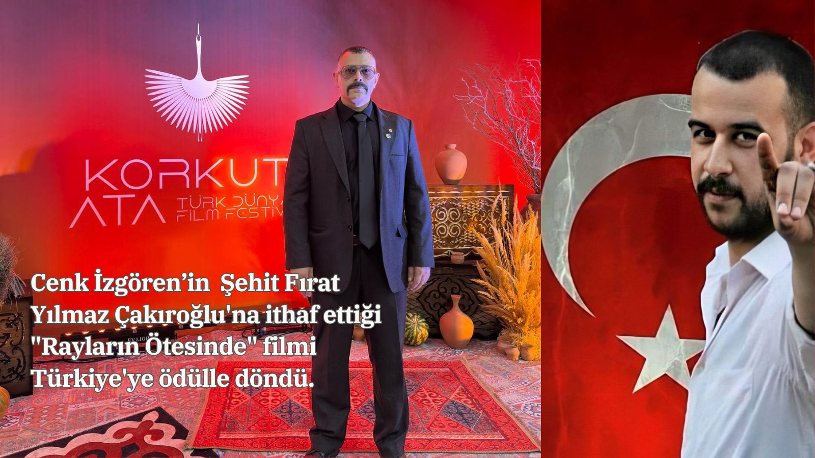 Cenk İzgören’in  Şehit Fırat Yılmaz Çakıroğlu’na ithaf ettiği “Rayların Ötesinde” filmi Türkiye’ye ödülle döndü.