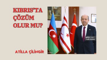 KIBRIS’TA ÇÖZÜM OLUR MU?