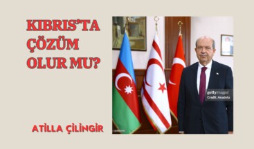 KIBRIS’TA ÇÖZÜM OLUR MU?