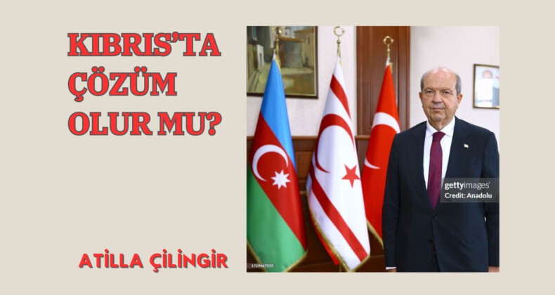 KIBRIS’TA ÇÖZÜM OLUR MU?