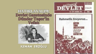 HATIRLAYALIM: (Devlet Gazetesinde Dündar Taşer’in Vefatı)