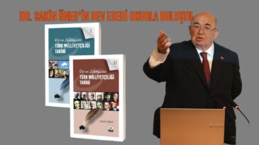 Türk Milliyetçiliğinin Kökenlerine Yolculuk: Dr. Sakin Öner’in Dev Eseri Okurla Buluştu