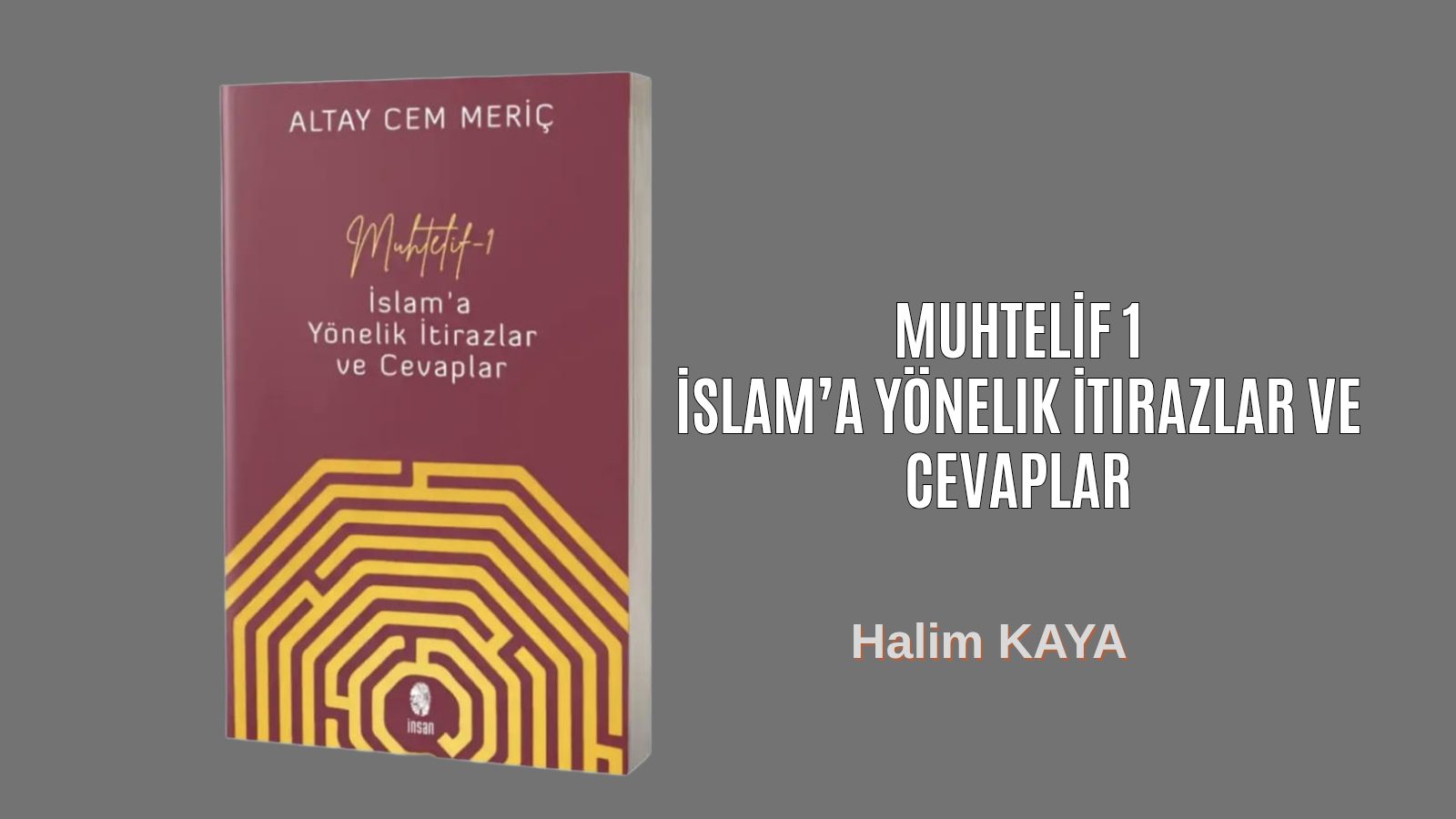MUHTELİF 1 İslam’a Yönelik İtirazlar ve Cevaplar