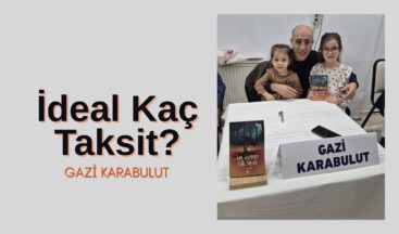 İdeal Kaç Taksit?
