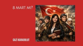 8 Mart mı?