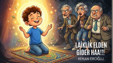 Laiklik Elden Gider Haa!!!