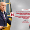 3 Mayıs, Türk milliyetçiliğinin karakter mayasıdır.