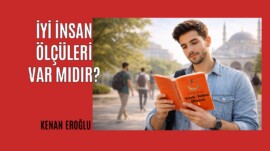 İyi İnsan Ölçüleri Var Mıdır?