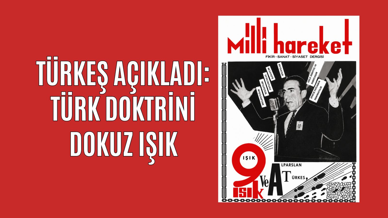 TÜRKEŞ AÇIKLADI: Türk Doktrini Dokuz Işık