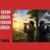 Güzel Bakan Güzel Görür, Çirkin Bakan Kötü Görür