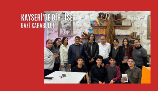 Kayseri’de Bir Lise
