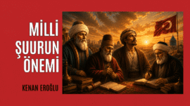 Milli Şuurun Önemi