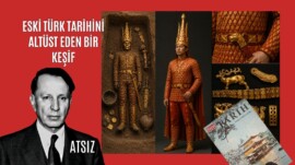 Eski Türk Tarihini Altüst Eden Bir Keşif – ATSIZ