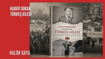 KADER SOKAK: TÜRKEŞ AİLESİ