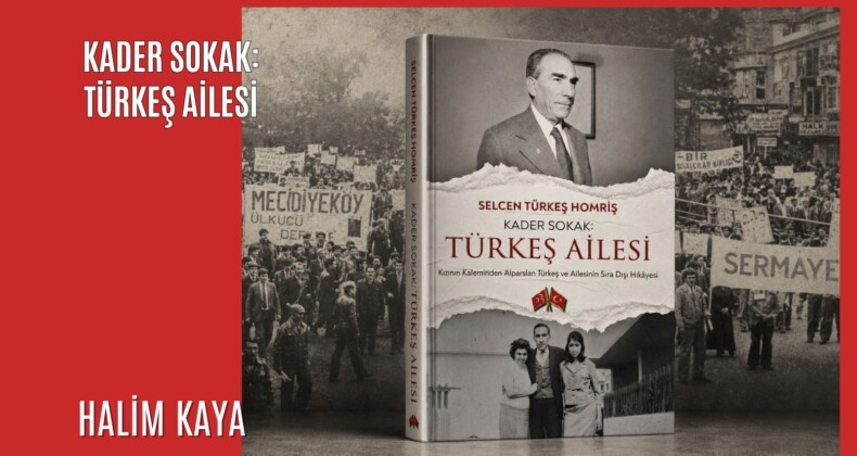 KADER SOKAK: TÜRKEŞ AİLESİ