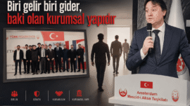 Biri gelir biri gider, baki olan kurumsal yapıdır