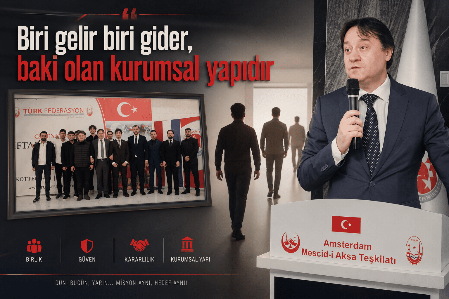 Biri gelir biri gider, baki olan kurumsal yapıdır