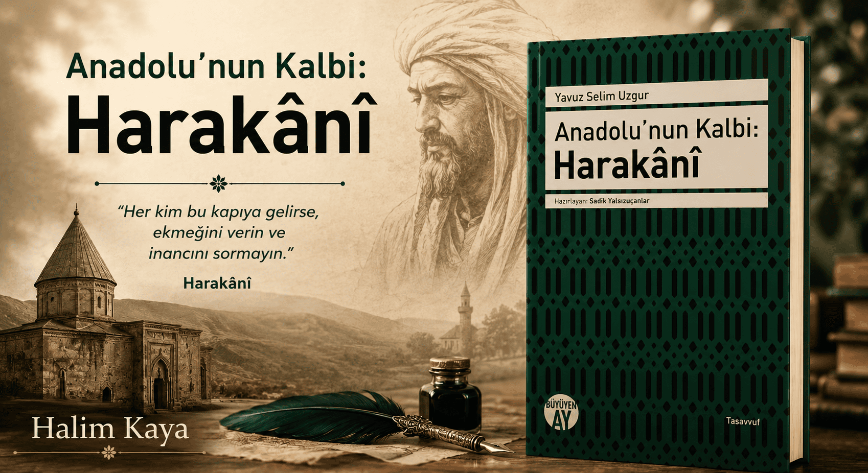 ANADOLU’NUN KALBİ: HARAKÂNÎ