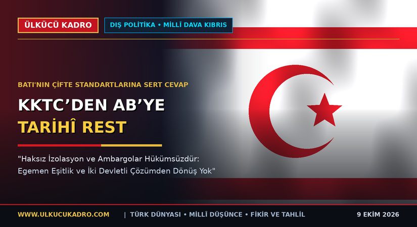 KKTC’den Avrupa Komisyonu’na Tarihî Rest: “Haksız İzolasyonlar ve Çifte Standartlar Hükümsüzdür”