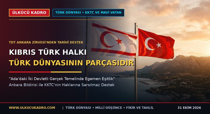 KKTC İçin Sarsılmaz Taahhüt: “Kıbrıs Türkü Türk Dünyasının Ayrılmaz Parçasıdır”