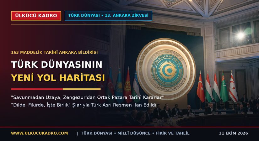 Türk Dünyasının Yeni Yol Haritası ve Türk Asrı